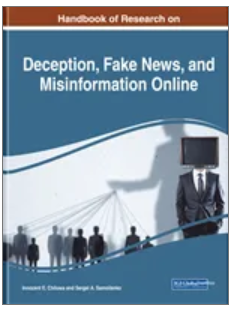 Handbook of Research on Deception, Fake News, and Misinformation Online