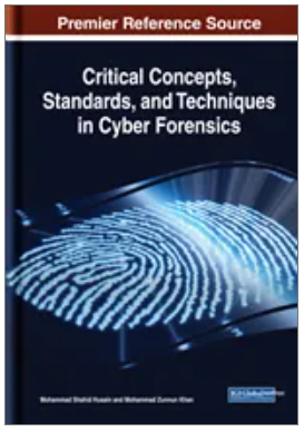 Critical Concepts, Standards, and Techniques in Cyber Forensics