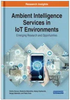 Ambient Intelligence Services in IoT Environments: Emerging Research and Opportunities