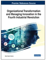 Organizational  Transformation and  Managing Innovation  in the Fourth Industrial  Revolution