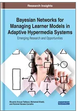 Bayesian Networks for  Managing Learner Models  in Adaptive Hypermedia  Systems: Emerging Research and  Opportunities