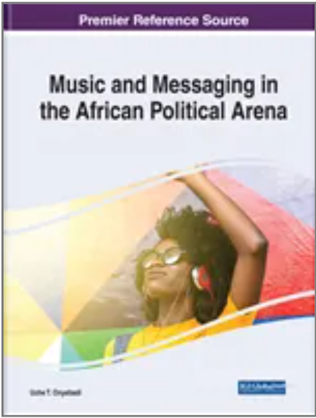 Music and Messaging in the African Political Arena