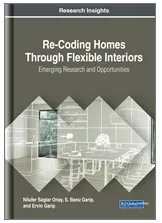Re-Coding Homes  Through Flexible  Interiors: Emerging Research and  Opportunities