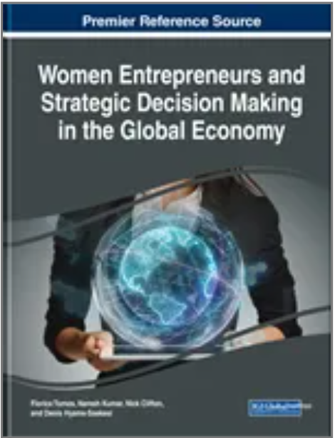 Women Entrepreneurs and Strategic Decision Making in the Global Economy