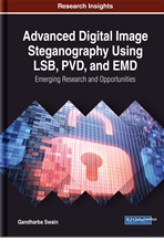 Advanced Digital Image  Steganography Using LSB,  PVD, and EMD: Emerging Research and  Opportunities