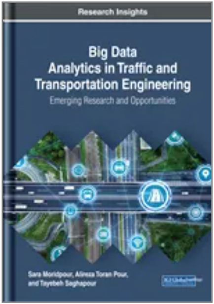 Big Data Analytics in Traffic and Transportation Engineering: Emerging Research and Opportunities