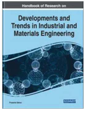 Handbook of Research on Developments and Trends in Industrial and Materials Engineering
