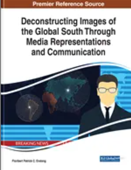 Deconstructing Images of the Global South Through Media Representations and Communication