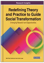Redefining Theory and  Practice to Guide Social  Transformation: Emerging Research and  Opportunities