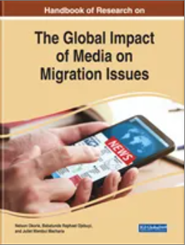 Handbook of Research on the Global Impact of Media on Migration Issues