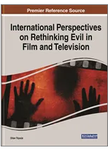 International Perspectives  on Rethinking Evil in Film  and Television