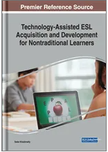 Technology-Assisted  ESL Acquisition and  Development for  Nontraditional Learners