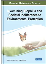Examining Biophilia and  Societal Indifference to  Environmental Protection