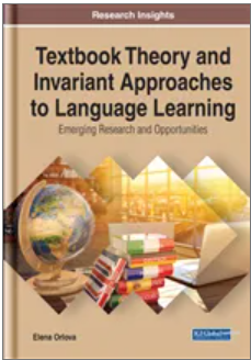 Textbook Theory and  Invariant Approaches to  Language Learning: Emerging Research and  Opportunities