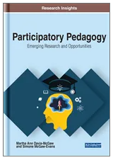 Participatory Pedagogy: Emerging Research and  Opportunities