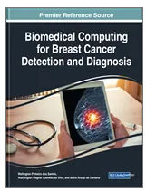 Biomedical Computing for  Breast Cancer Detection  and Diagnosis