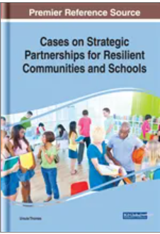 Cases on Strategic  Partnerships for Resilient  Communities and Schools