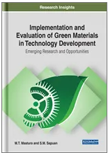 Implementation and  Evaluation of Green  Materials in Technology  Development: Emerging Research and  Opportunities