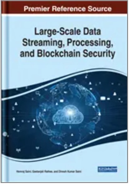 Large-Scale Data Streaming, Processing, and Blockchain Security