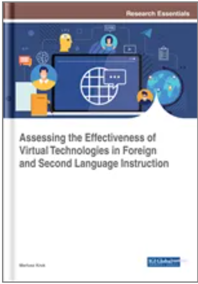 Assessing the Effectiveness of Virtual Technologies in Foreign and Second Language Instruction