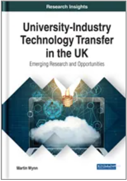 University-Industry Technology Transfer in the UK: Emerging Research and Opportunities