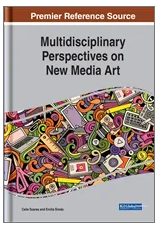 Multidisciplinary Perspectives on New Media Art