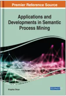 Applications and  Developments in  Semantic Process Mining
