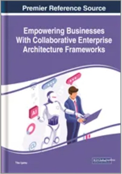 Empowering Businesses With Collaborative Enterprise Architecture Frameworks