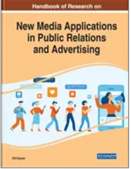 Handbook of Research on New Media Applications in Public Relations and Advertising