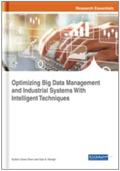 Optimizing Big Data Management and Industrial Systems With Intelligent Techniques