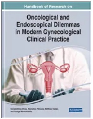 Handbook of Research on Oncological and Endoscopical Dilemmas in Modern Gynecological Clinical Practice