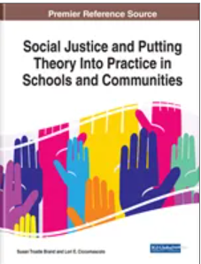 Social Justice and Putting  Theory Into Practice in  Schools and Communities