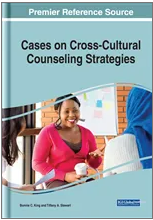 Cases on Cross-Cultural  Counseling Strategies