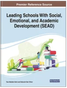 Leading Schools With Social, Emotional, and Academic Development (SEAD)