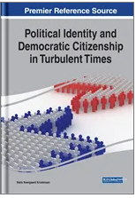 Political Identity and  Democratic Citizenship in  Turbulent Times