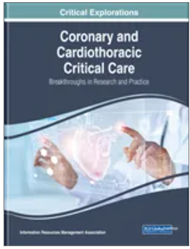 Coronary and Cardiothoracic Critical Care: Breakthroughs in Research and Practice