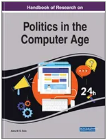 Handbook of Research on  Politics in the Computer  Age