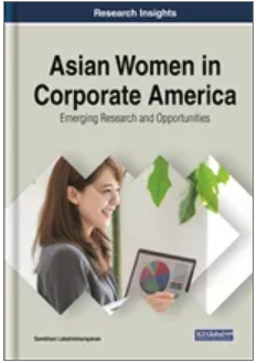 Asian Women in Corporate America: Emerging Research and Opportunities