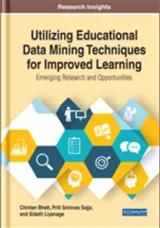 Utilizing Educational Data  Mining Techniques for  Improved Learning: Emerging Research and  Opportunities