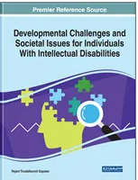 Developmental  Challenges and Societal  Issues for Individuals With  Intellectual Disabilities