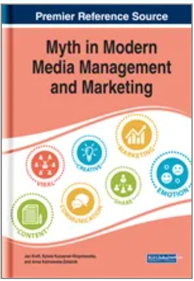 Myth in Modern Media Management and Marketing
