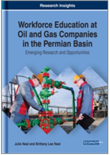 Workforce Education at Oil and Gas Companies in the Permian Basin: Emerging Research and Opportunities
