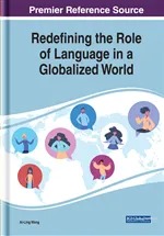 Redefining the Role of Language in a Globalized World
