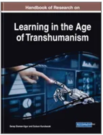 Handbook of Research on Learning in the Age of Transhumanism