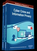  Handbook of Research on Cyber Crime and Information Privacy
