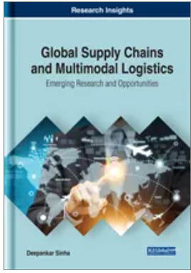 Global Supply Chains and Multimodal Logistics: Emerging Research and Opportunities