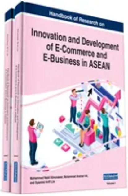 Handbook of Research on Innovation and Development of E-Commerce and E-Business in ASEAN