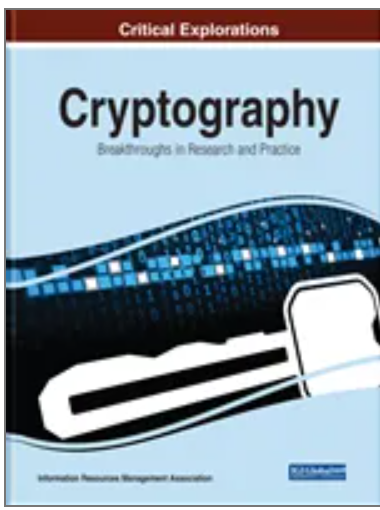 Cryptography: Breakthroughs in Research and Practice