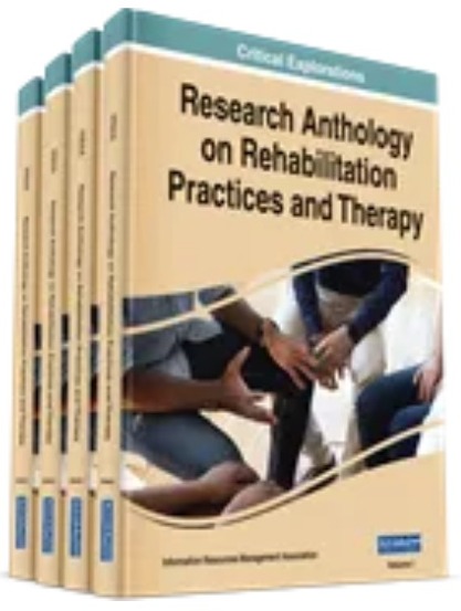 Research Anthology on Rehabilitation Practices and Therapy