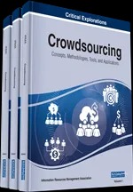 Crowdsourcing: Concepts, Methodologies, Tools, and Applications